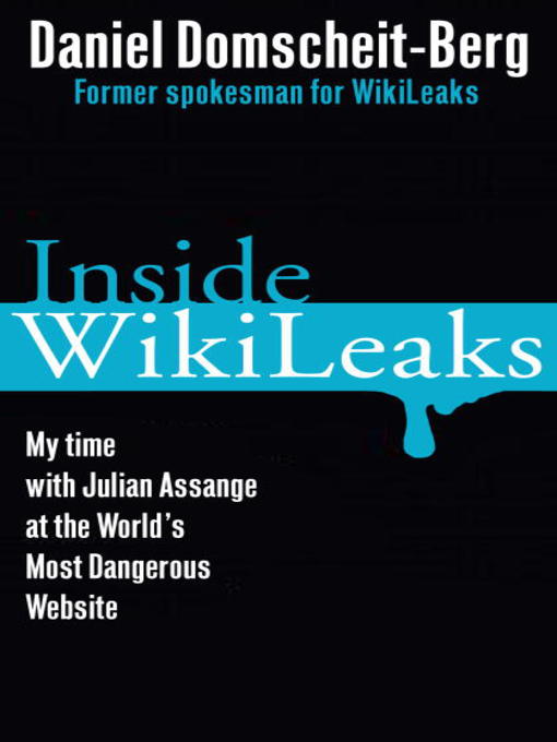 Title details for Inside WikiLeaks by Daniel Domscheit-Berg - Wait list
